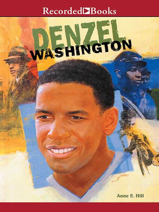 Title details for Denzel Washington by Anne Hill - Wait list
